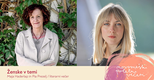 Ženske v temi; Maja Haderlap in Pia Prezelj