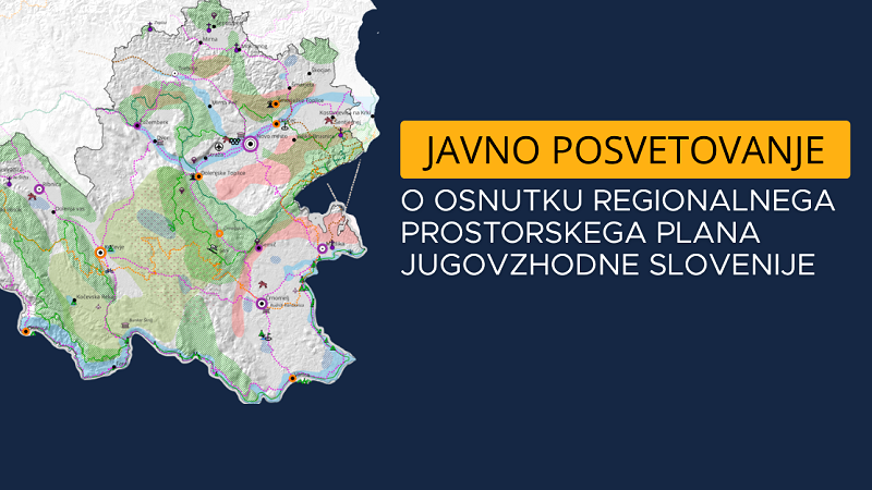 Na fotografiji je plakat Javno posvetovanje o osnutku Regionalnega prostorskega plana Jugovzhodne Slovenije Vaše mnenje šteje – oddajte predloge na osnutek RPP