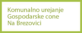 Banner-Komunalno-urejanje-Gospodarske-cone-Na-Brezovici.png