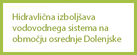 Hidravlična-izboljšava-vodovodnega-sistema-na-območju-osrednje-Dolenjske